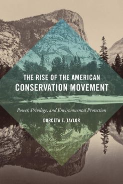 ‘The Rise of the American Conservation Movement’