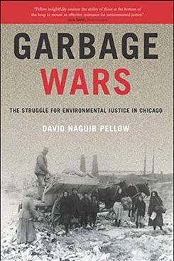 ‘Garbage Wars: The Struggle for Environmental Justice in Chicago’